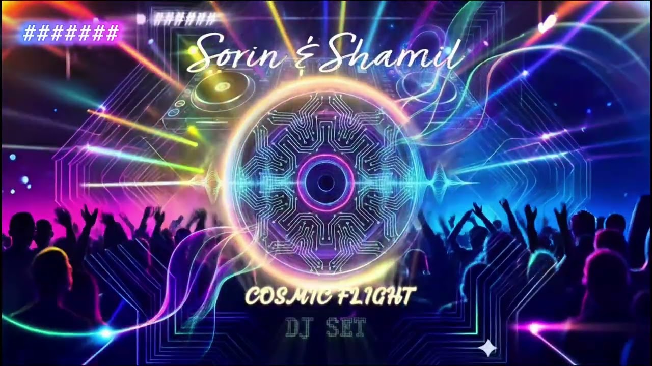 Sorin & Shamil - Cosmic Flight (DJ SET) 15 Jan '26