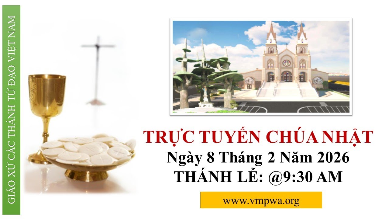 CHÚA NHẬT - Sunday 2/8/2026 @9:30 AM