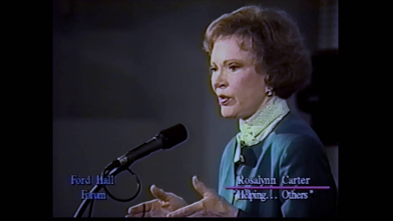 Rosalynn Carter, "Helping Yourself Help Others" (Ford Hall Forum, 1994)