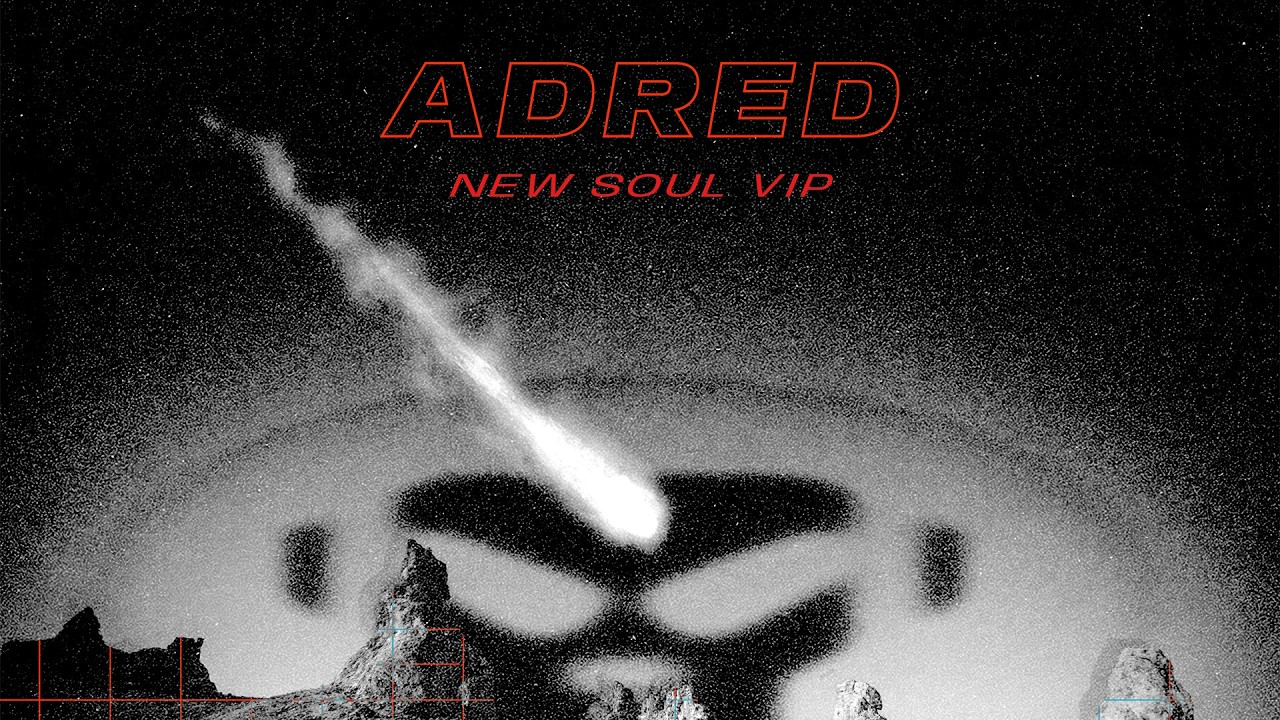 Adred - New Soul VIP