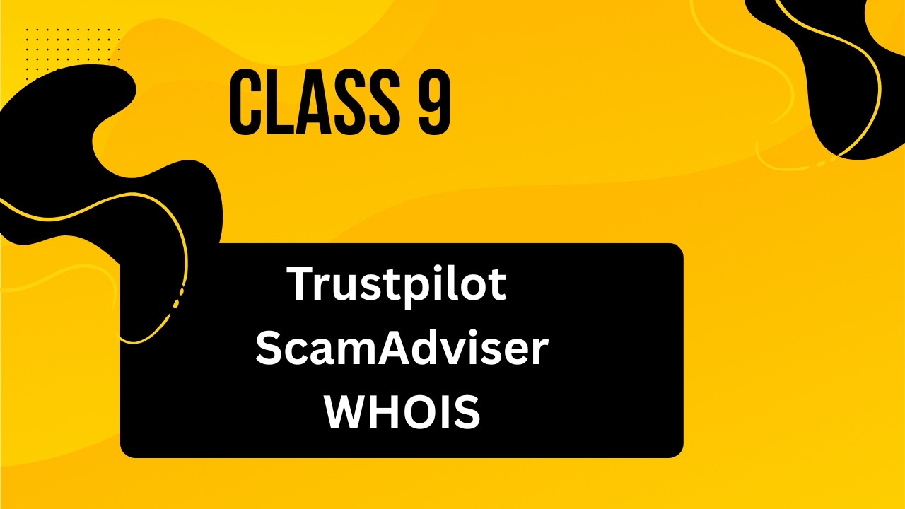 Lecture 9: Website Authentication – Using Trustpilot, ScamAdviser & WHOIS