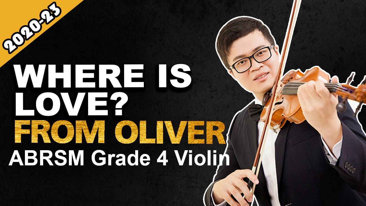 Where is Love? from Oliver!:  Lionel Bart - Grade 4 B1 ABRSM Violin Exam (2020 - 2023)