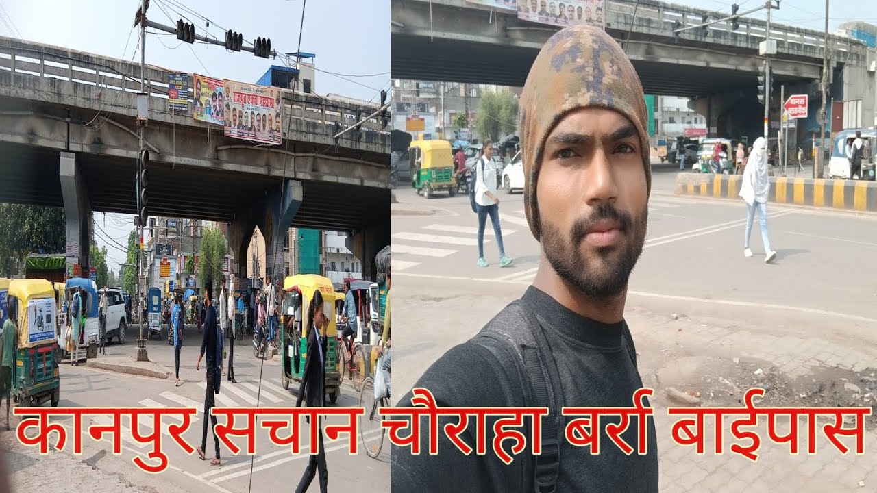kanpur. tu    sachan chauraha barra bypass