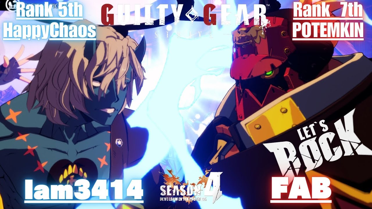 GGST➤Rank 5th HappyChaos / ケイオス [ lam3414 ] vs Rank 7th POTEMKIN/ ポチョムキン [ FAB ] Guilty Gear Strive