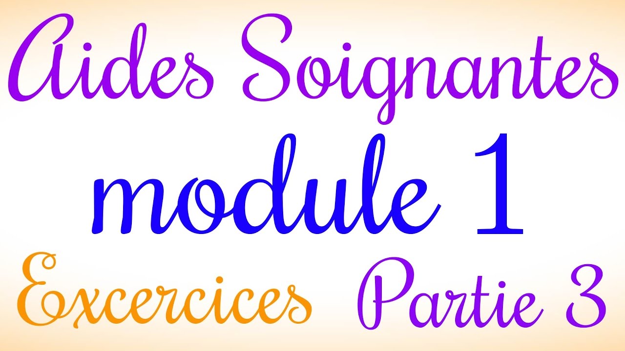 module 1 as partie 3 Examen blanc qcm questions réponses formation aide soignant