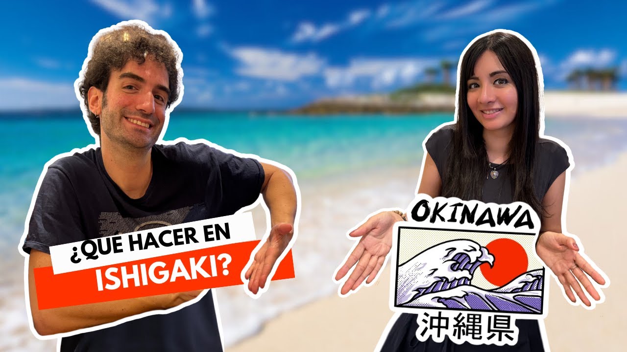 ¿Qué hacer en Ishigaki?, el paraíso escondido de Okinawa 🏖️ | Playas, comida y cultura 🌴🇯🇵