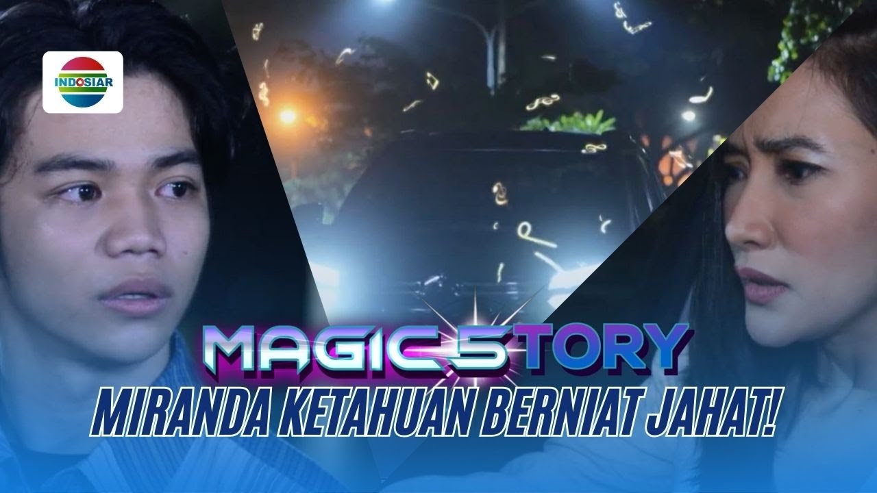 Tamat Riwayat Miranda! Semua Sudah Tahu Kejahatannya | Magic5tory - Episode 717
