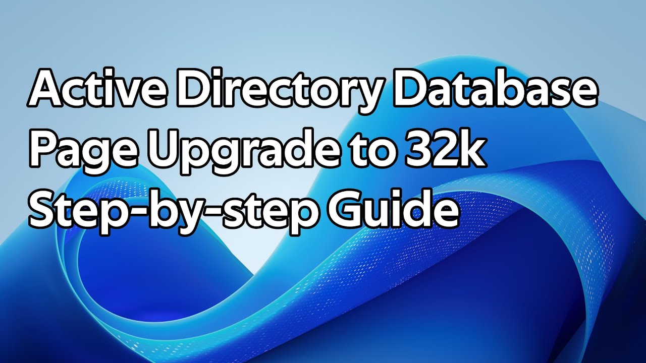 How to upgrade Active Directory to use 32k page database format (Windows Server 2025)
