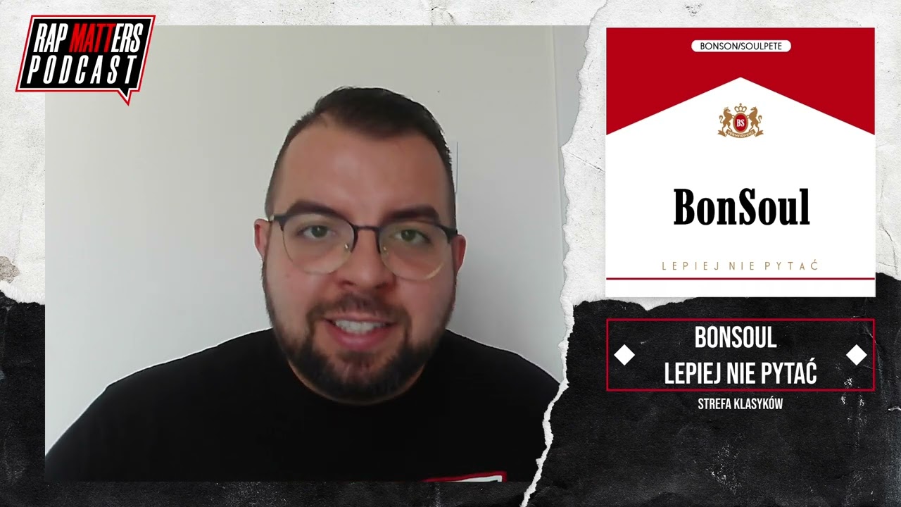 Strefa Klasyków: BonSoul - Lepiej nie pytać