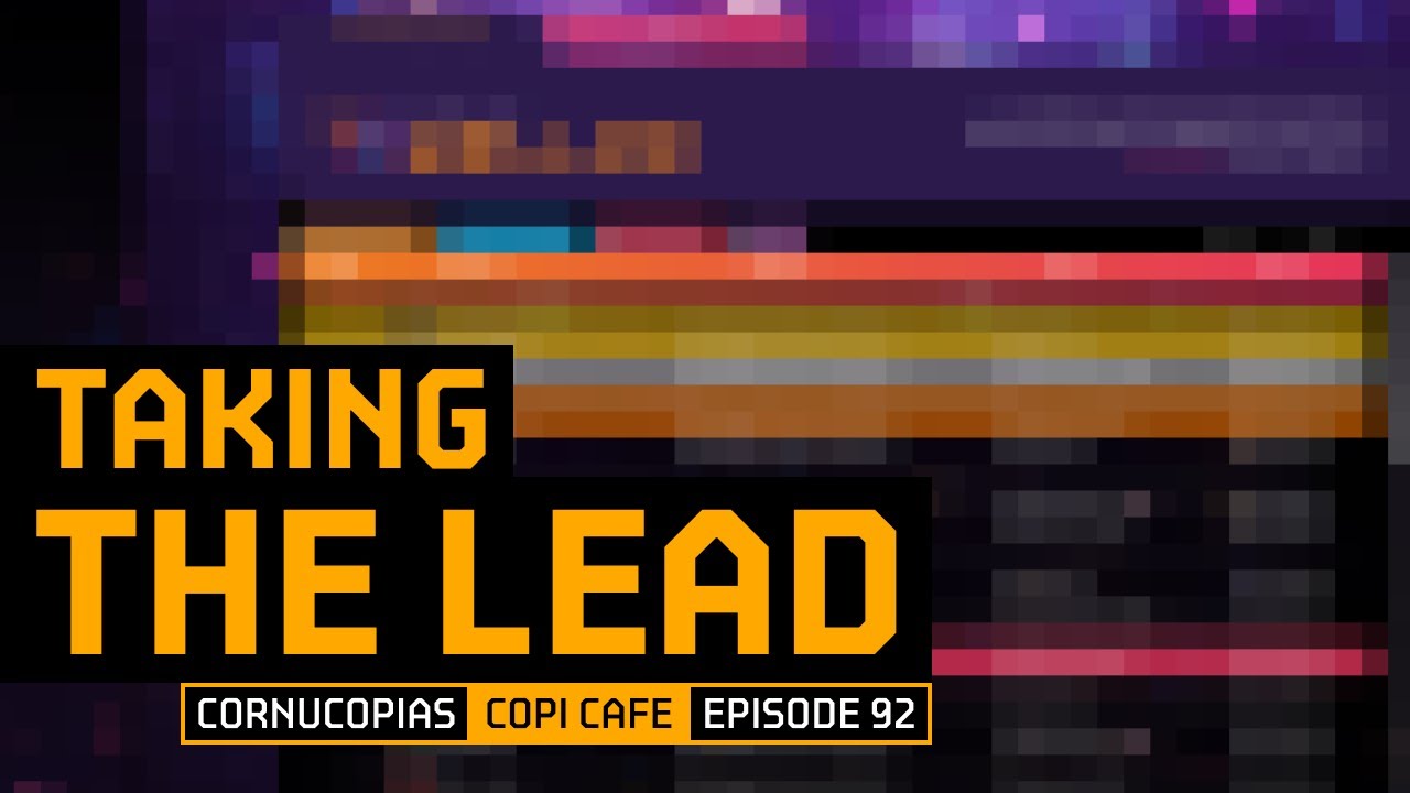Taking the Lead | Copi Cafe 92 | Cornucopias