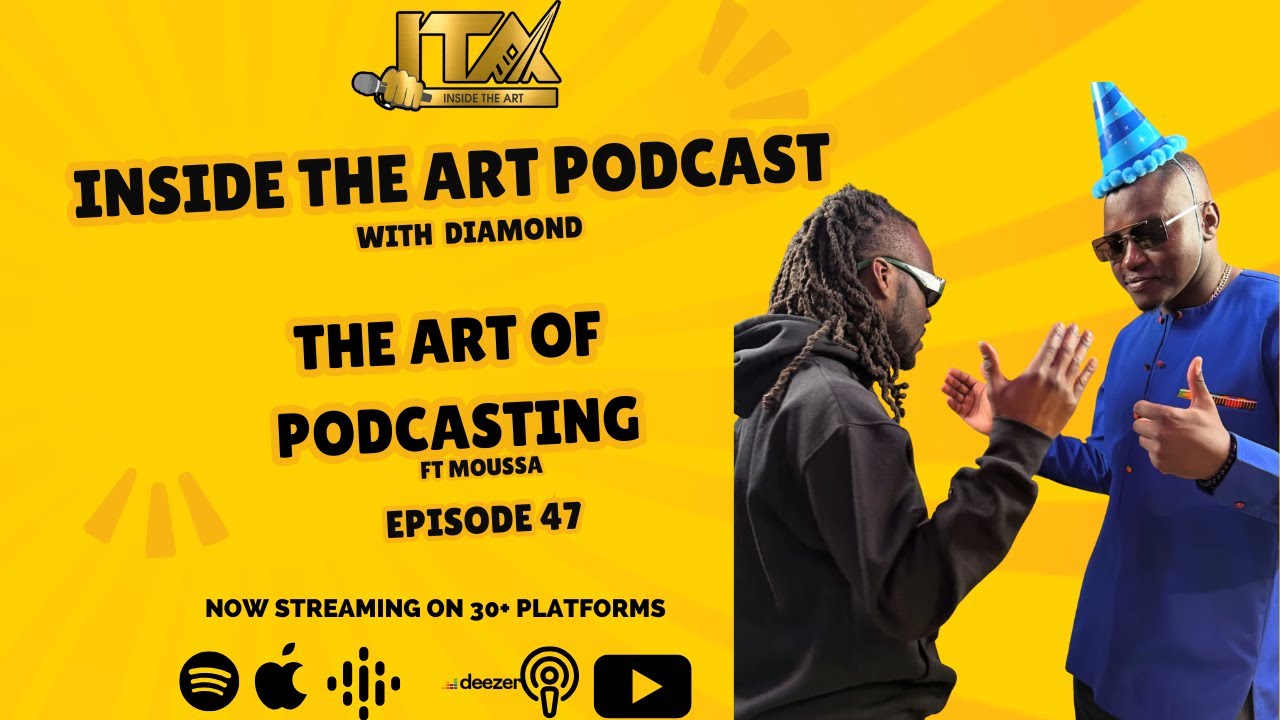 Episode 48: The Art of Podcasting ft Moussa & Friends /Toronto Podcast | Inside the Art Podcast