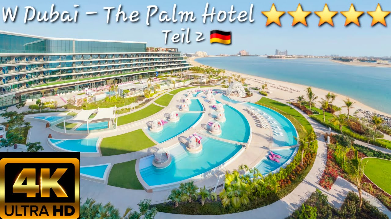W Dubai - The Palm ☆☆☆☆☆ Hotel VAE Deutsch 🇩🇪 (TEIL 2) Poolanlage / Strand