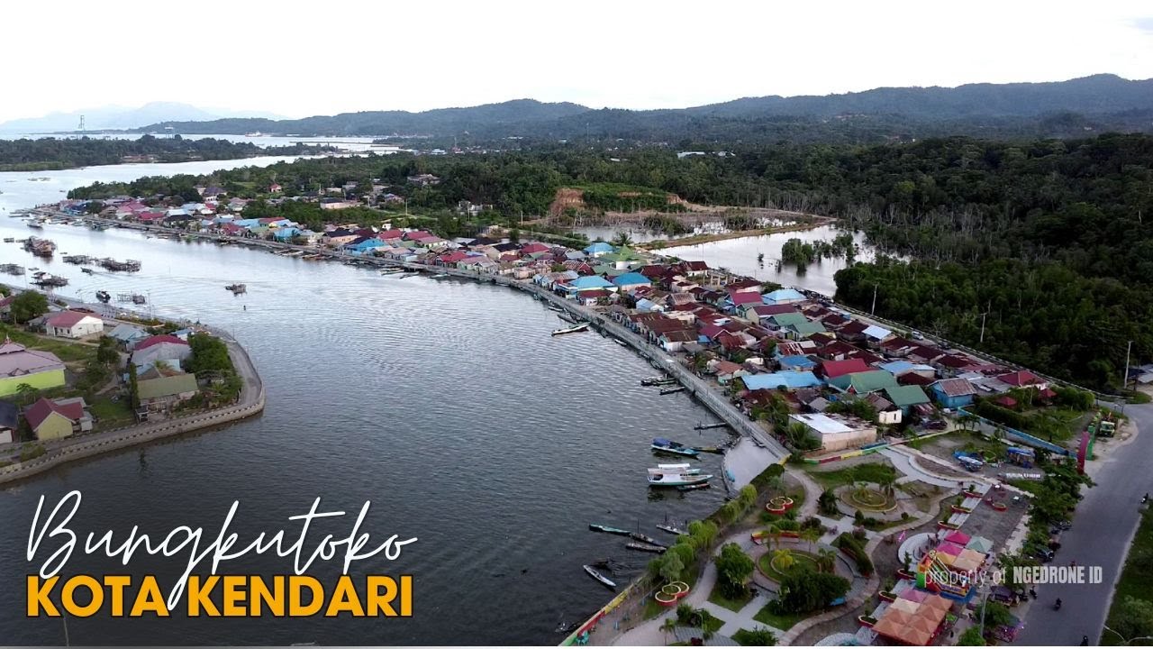 BUNGKUTOKO || KOTA KENDARI