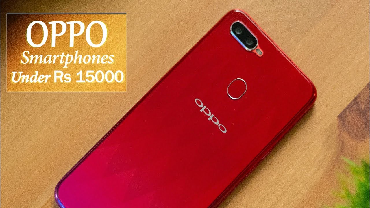 Best Oppo Smartphones Under Rs 15000 $200