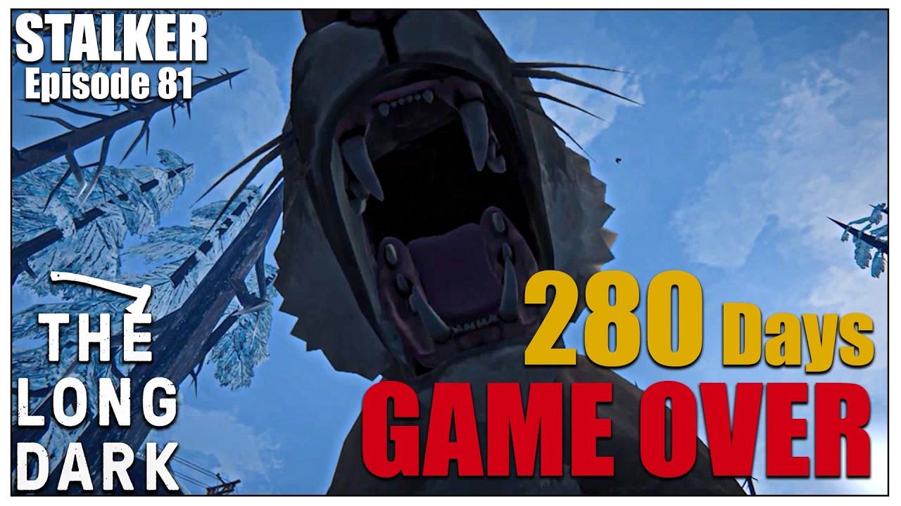 It's Over... - The Long Dark (Stalker Survival Mode)