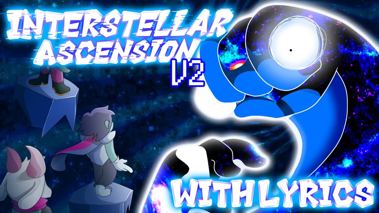 Interstellar Ascension V2 with LYRICS |Deltarune - The Upper Hand| (COVER)
