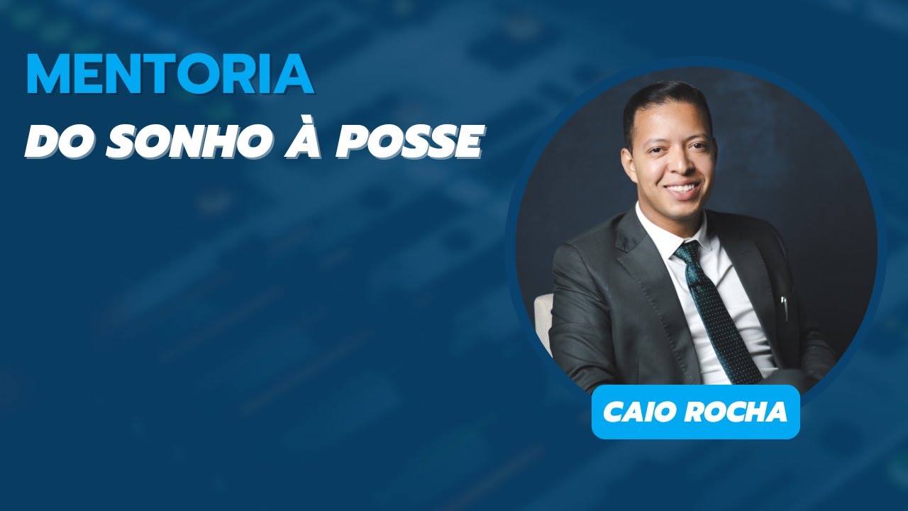 Mentoria Do Sonho à Posse