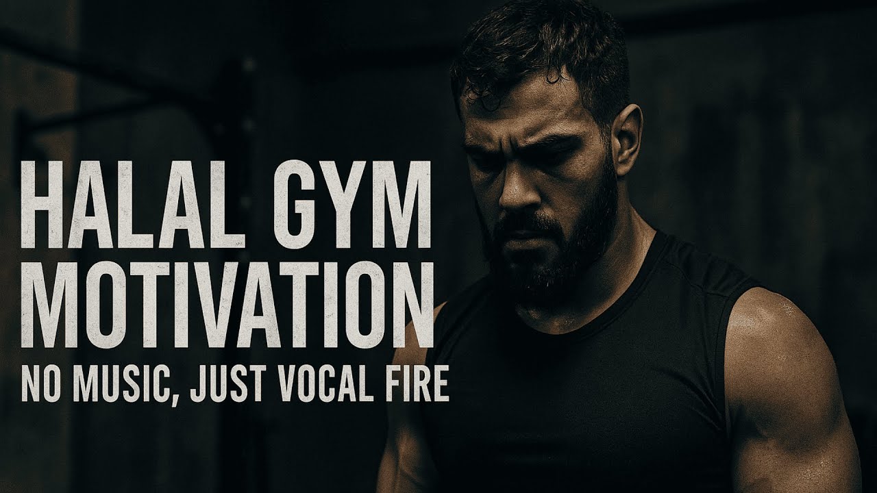 Halal Gym Motivation &ndash; 10,000 Hours of Discipline | No Music