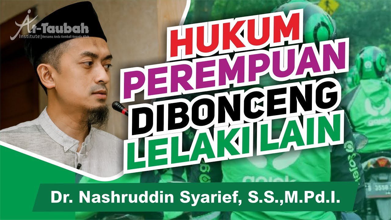HUKUM PEREMPUAN DIBONCENG LELAKI LAIN | Kajian Shahih Muslim