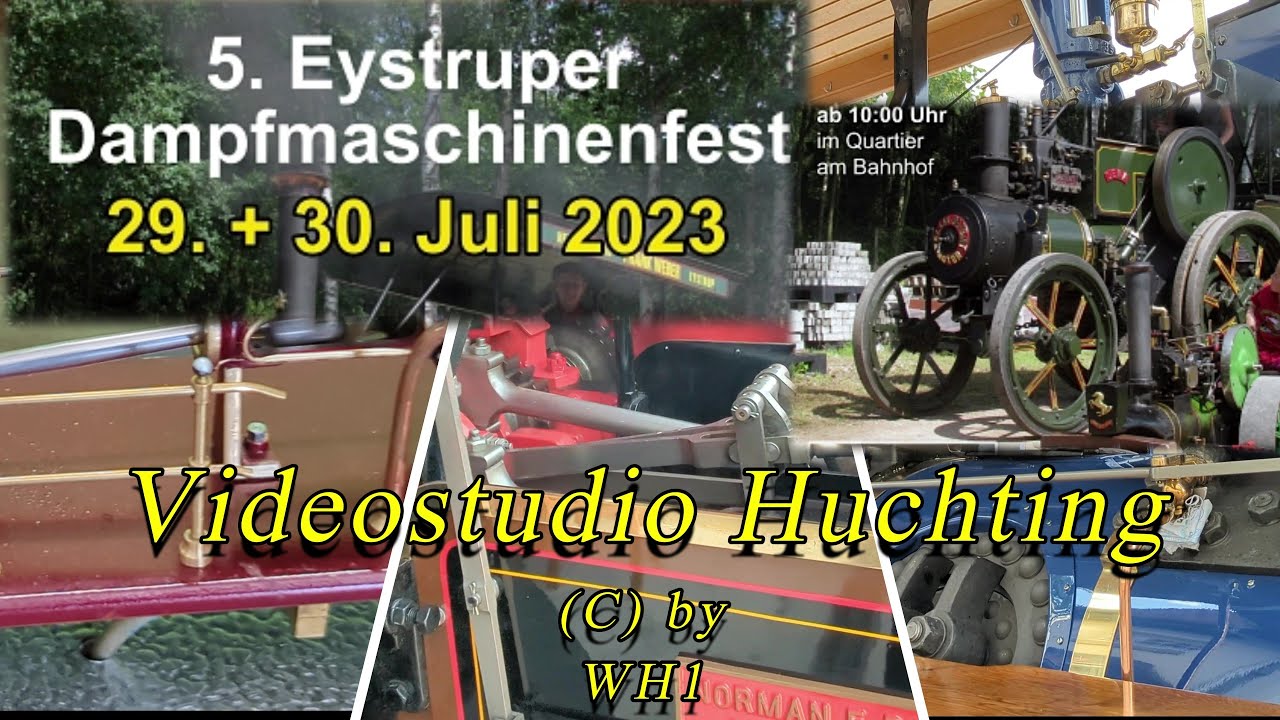 5. Eystruper Dampfmaschinenfest am 29. und 30. Juli 2023