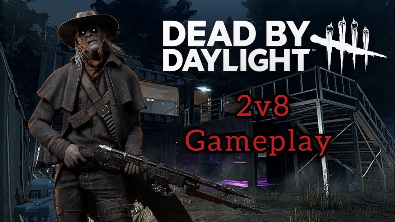 Dead By Daylight | 2v8 | Deathslinger Gameplay