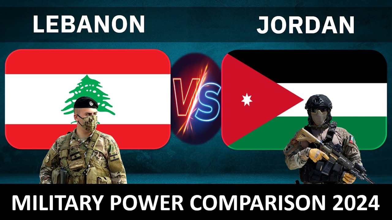 Lebanon vs Jordan Military Power 2024 | Jordan vs Lebanon Military Power 2024 | Defense Tube