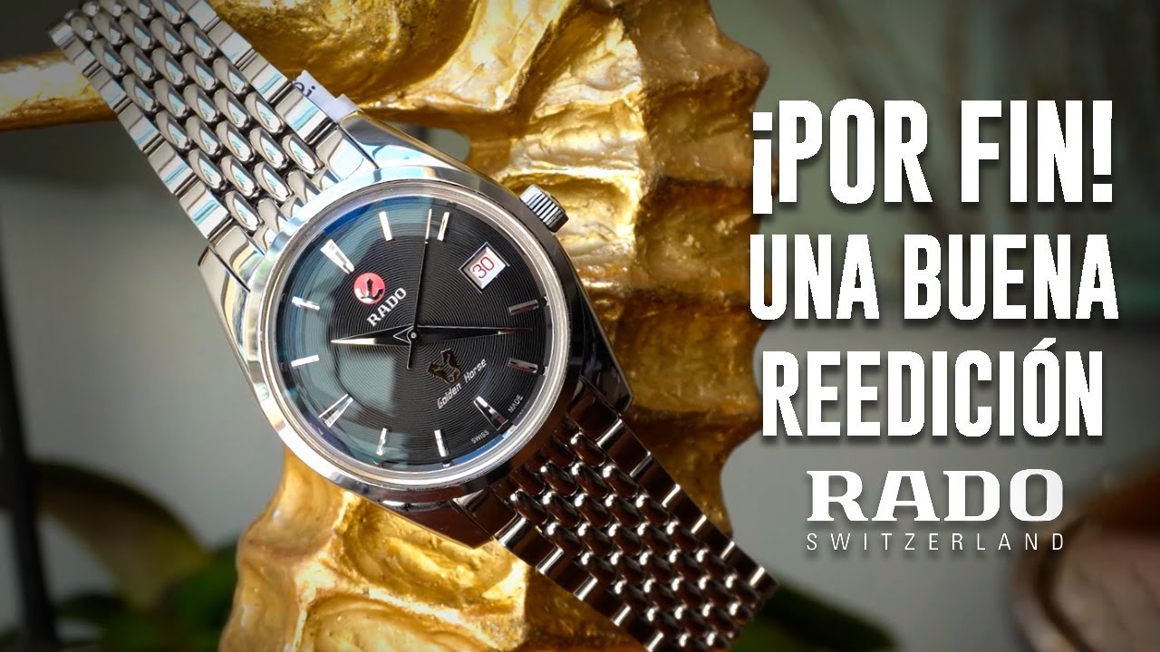 Rado Golden Horse 1957 | ¡Por fin! Rado destaca con su reedición | Mi Yorch Style