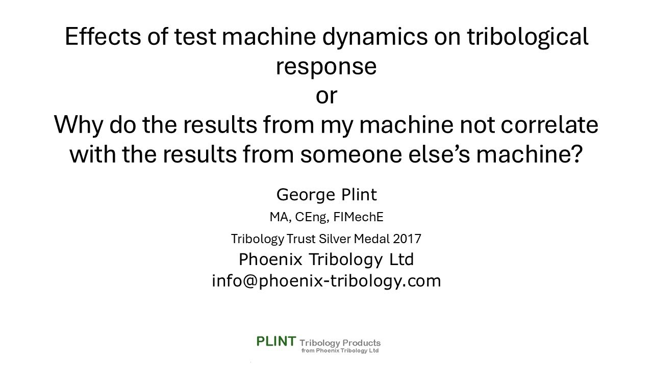 Effects of Machine Dynamics on Tribological Response