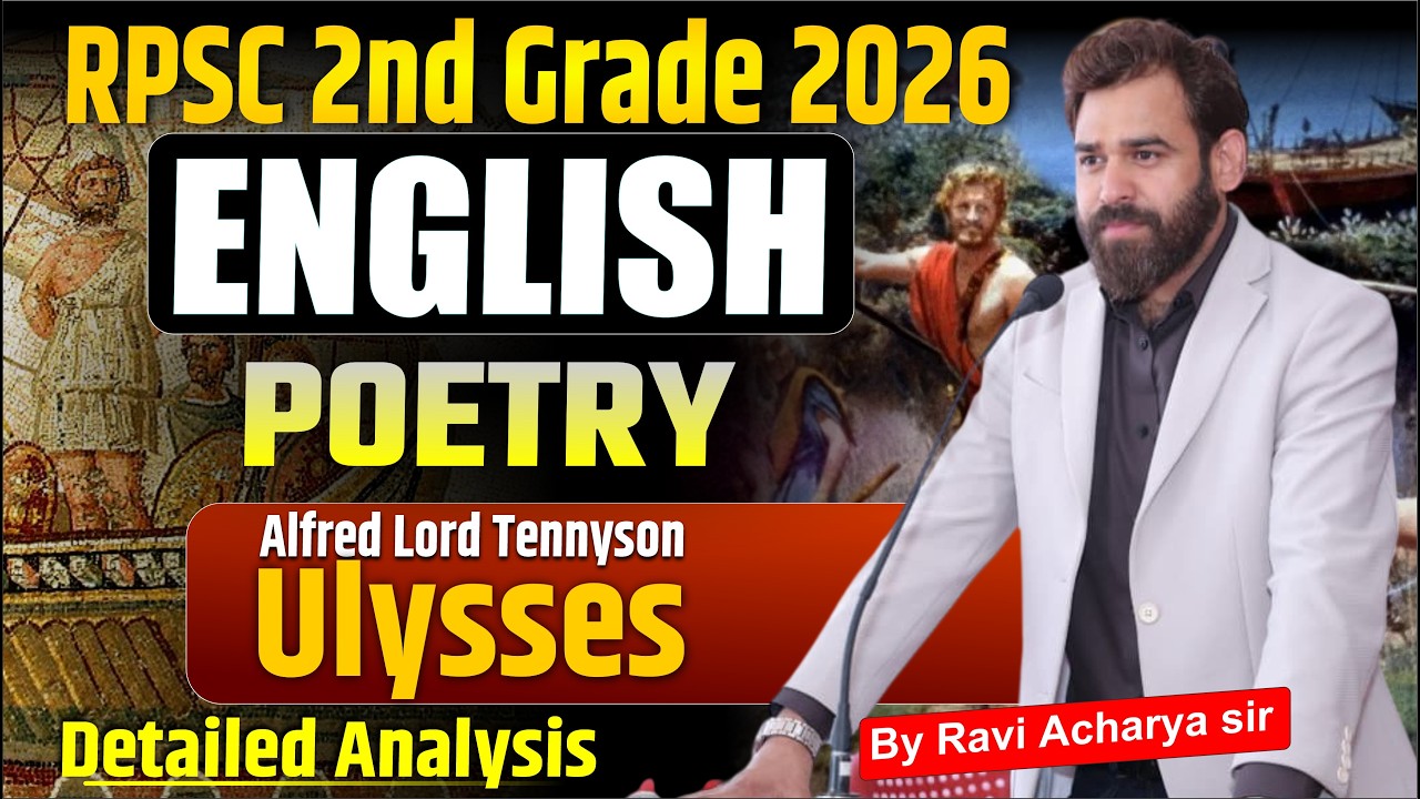 Ulysses Poem Explanation in Hindi | RPSc 2nd Grade English Poetry Full Analysis | Alfred Tennyson
