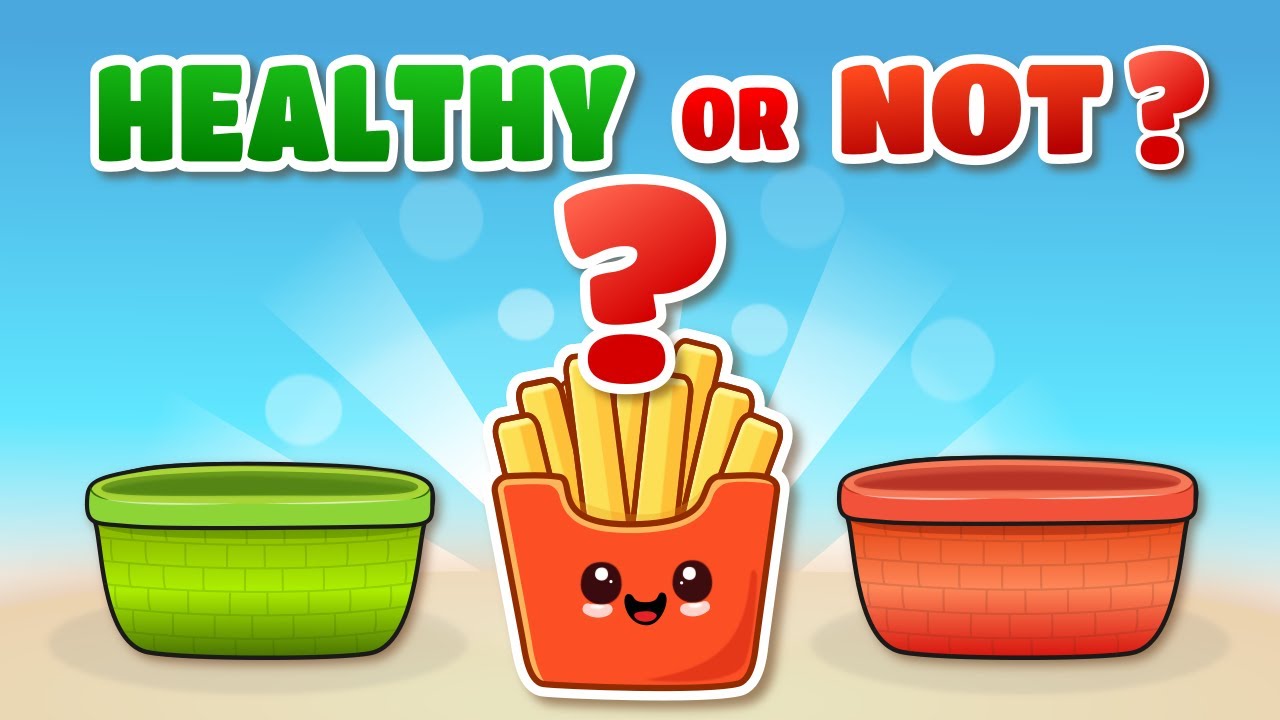 Healthy or Not? Learn to sort food | Fun game for kids!