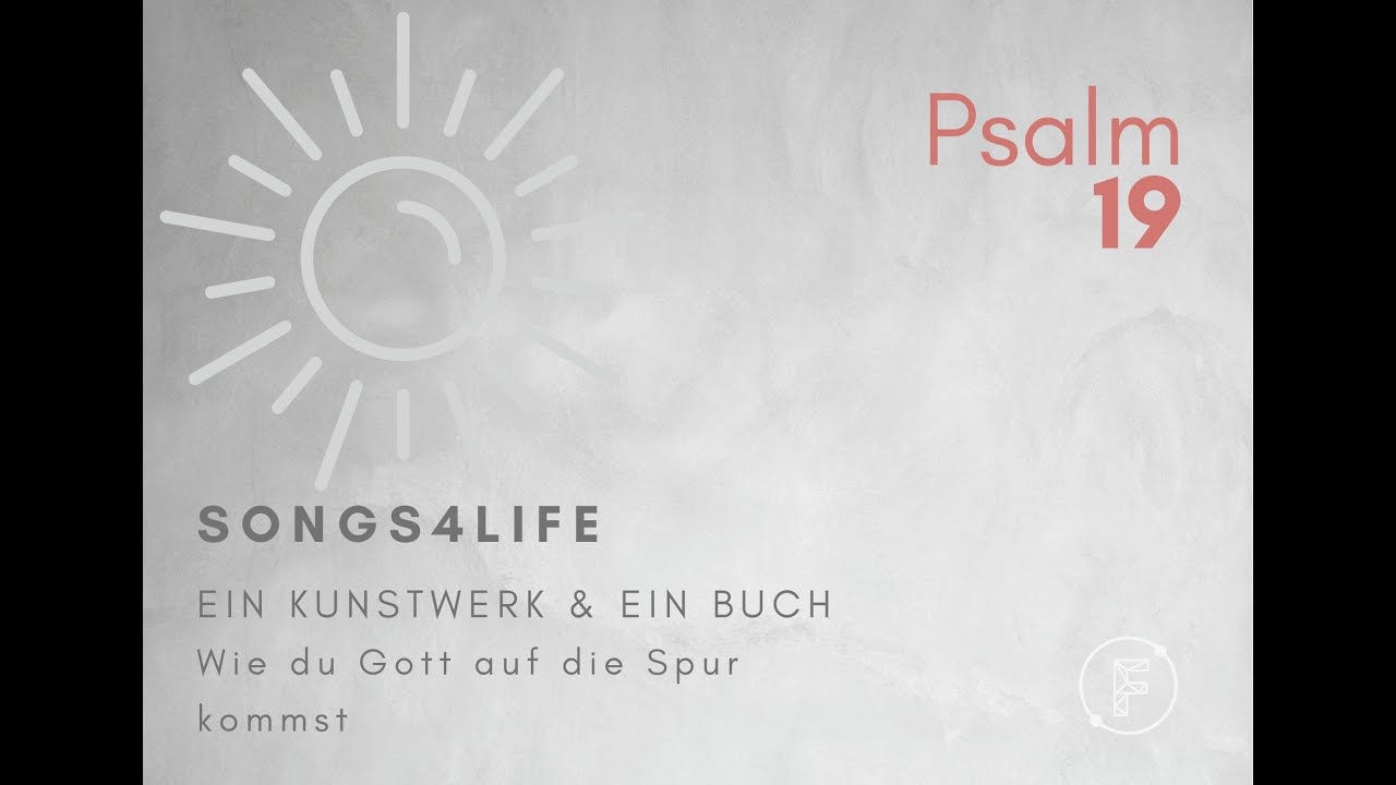 Songs4Life | Psalm 19 | Frankfurt Connect