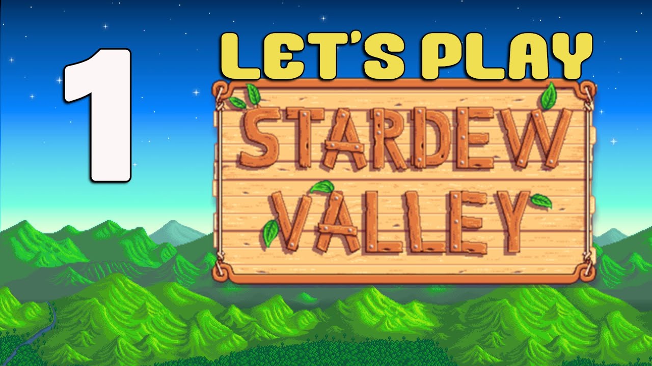Давайте поиграем в Stardew Valley :: #1 :: Весна, 1 год, День 1 (геймплей в разрешении 1080p)