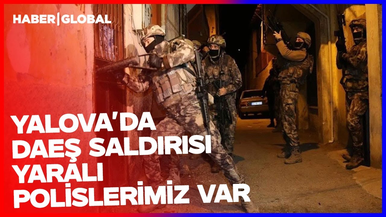 SON DAKİKA I T&uuml;m Yollar Kapatıldı! Okullar Tatil Edildi! Yalova'da DEAŞ Saldırısı!
