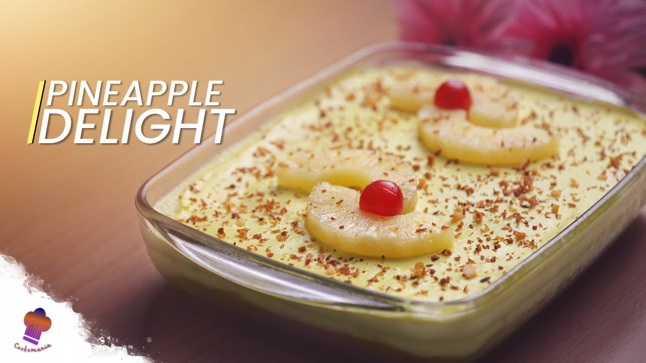 Pineapple Delight | No-bake Pineapple Dessert | Pineapple Cheese Cake @Cookomania