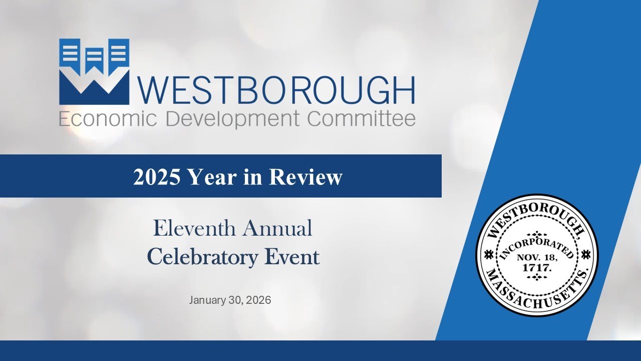 Westborough EDC - 2025 Year in Review - January 30, 2026