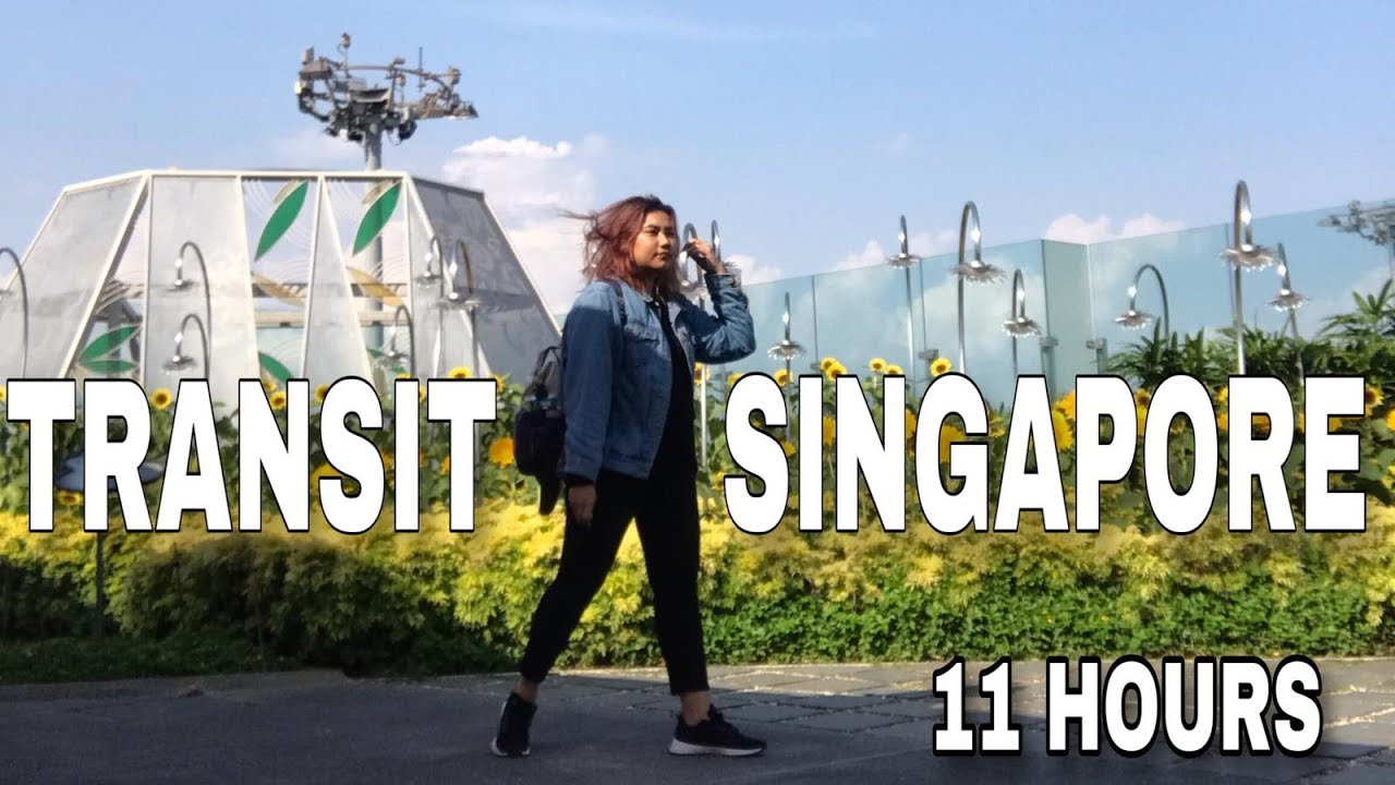 TRANSIT SINGAPORE 11 HOURS - NGAPAIN AJA?