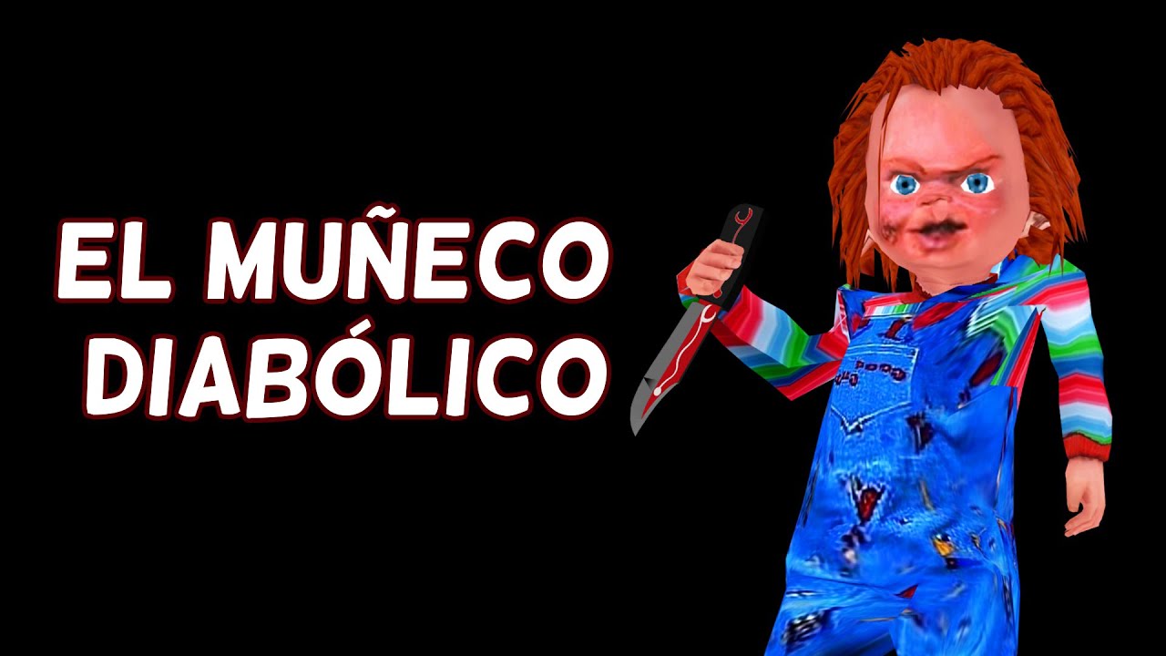 GTA San Andreas Loquendo - El Muñeco Diabolico  El origen