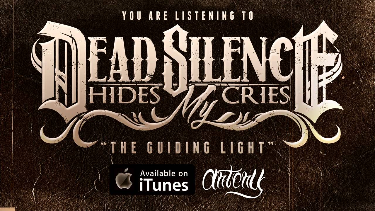 Dead Silence Hides My Cries - 