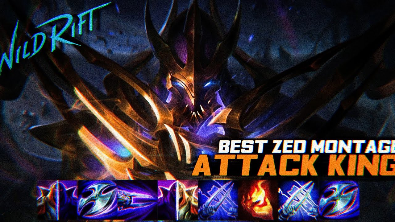 WILD RIFT | BEST ZED MONTAGE / 1000+ GAMES - ATTACK KING