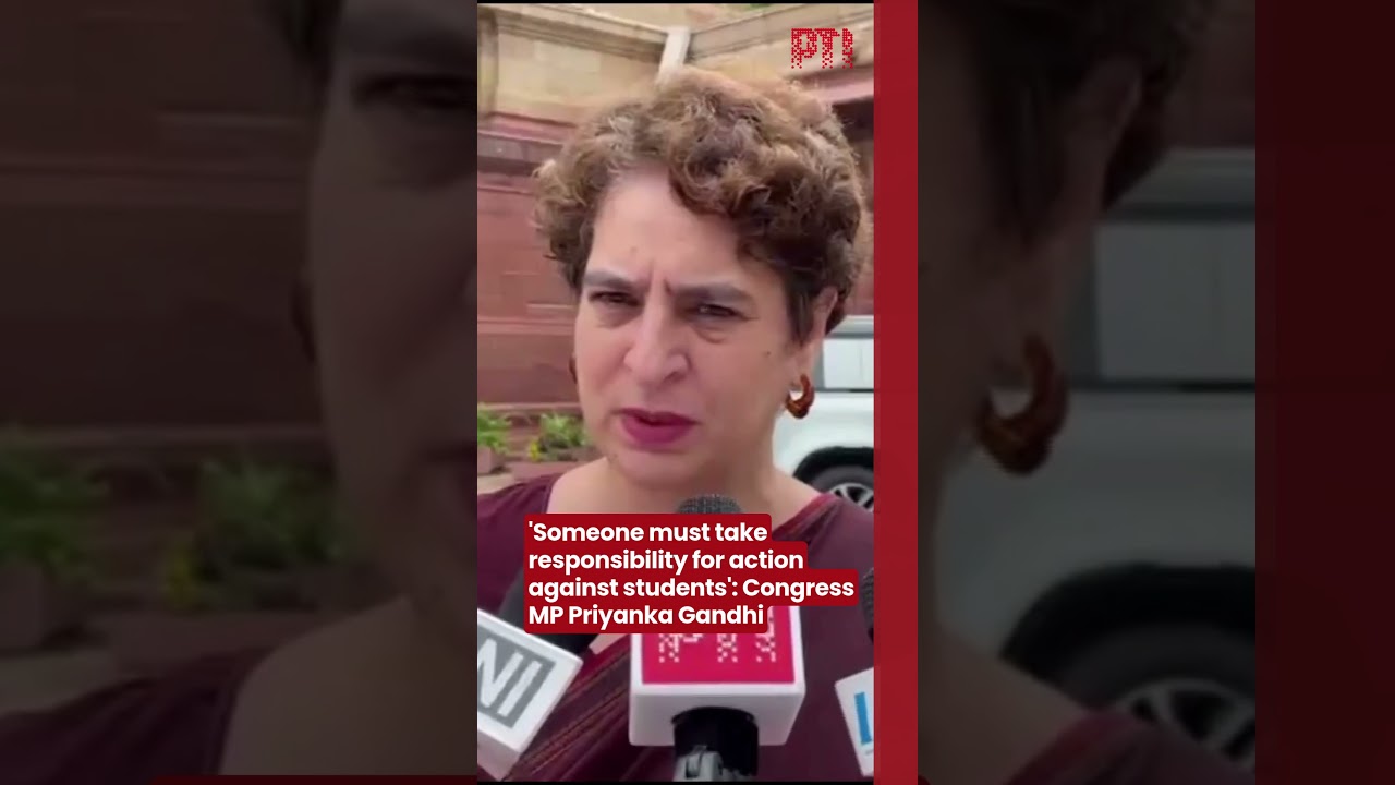 'Someone must take responsibility for action against students': Congress MP Priyanka Gandhi