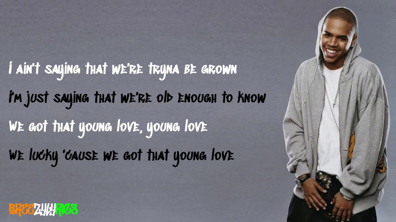 Chris Brown - Young Love [LYRIC VIDEO]