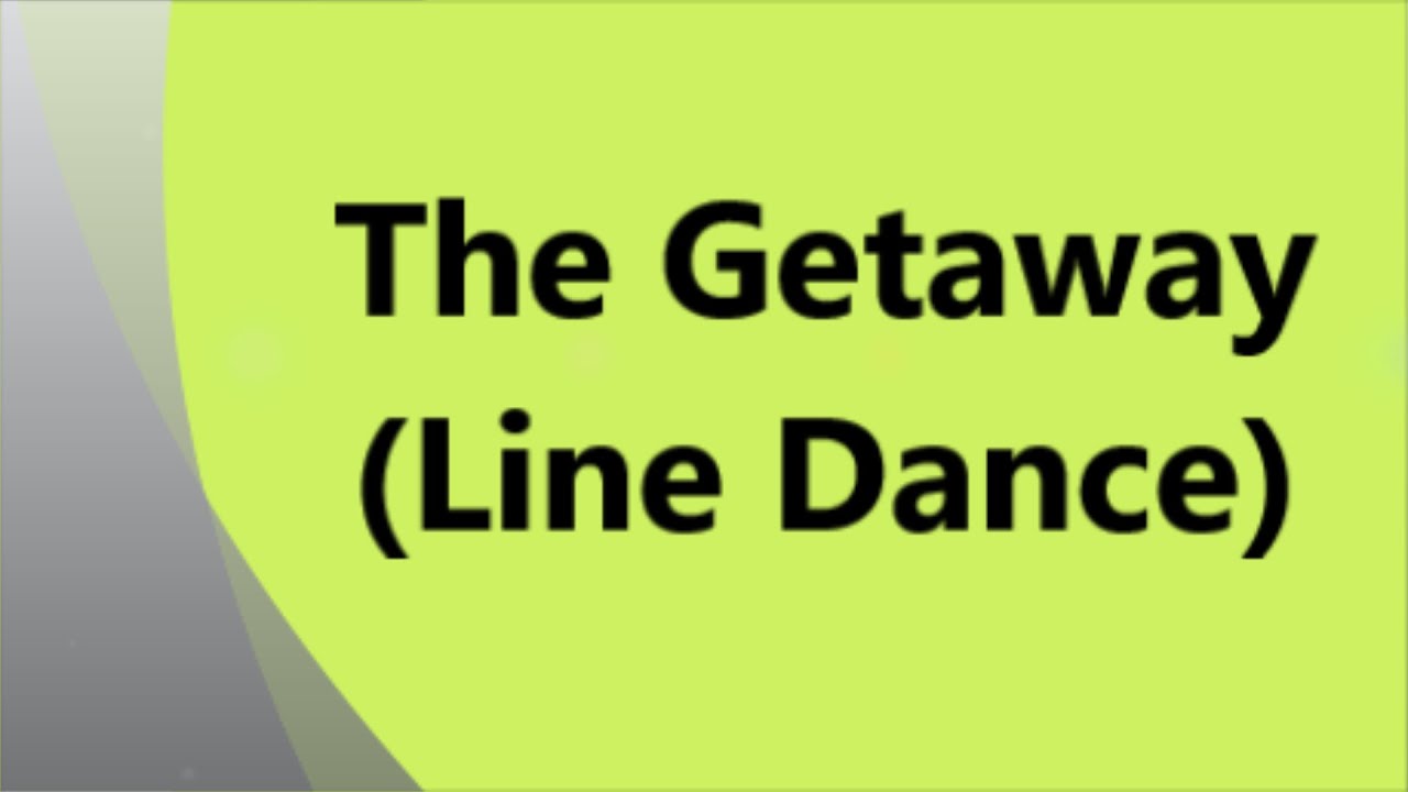 The Getaway - Line Dance (Vikki Morris)