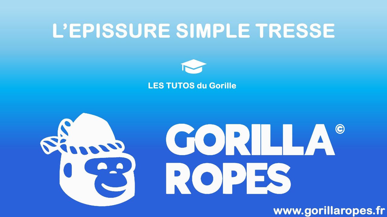 Les TUTOS du gorille : Comment faire une épissure simple tresse HMPE / Dyneema