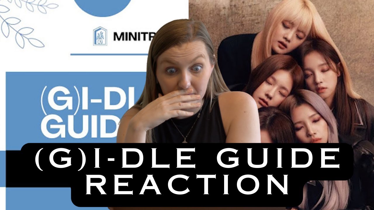 LEARNING MORE ABOUT MY GIRLS💅💋 || (G)I-DLE GUIDE REACTION!