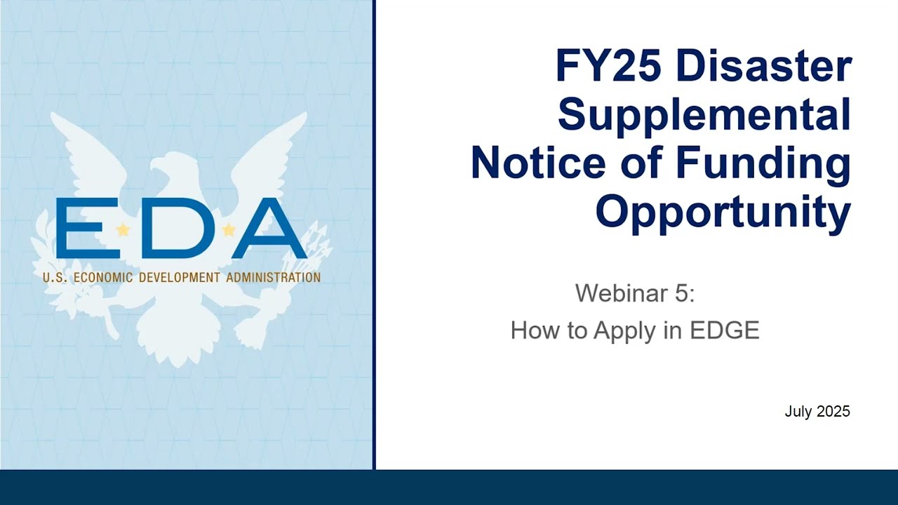 FY25 Disaster Supplemental Notice of Funding Opportunity How to Apply in EDGE