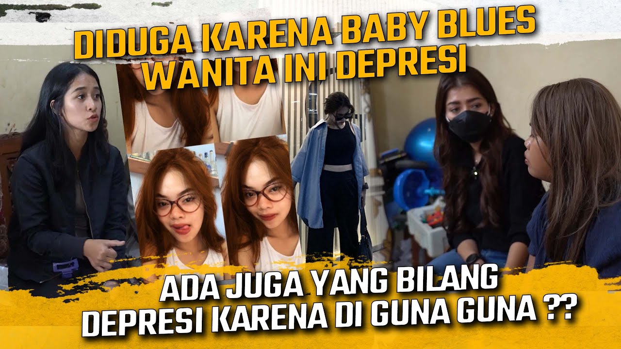 DI DUGA KARENA BABY BLUES WANITA INI DEPRESI ?? ADA JUGA YANG BILANG DEPRESI KARENA DI GUNA GUNA ??