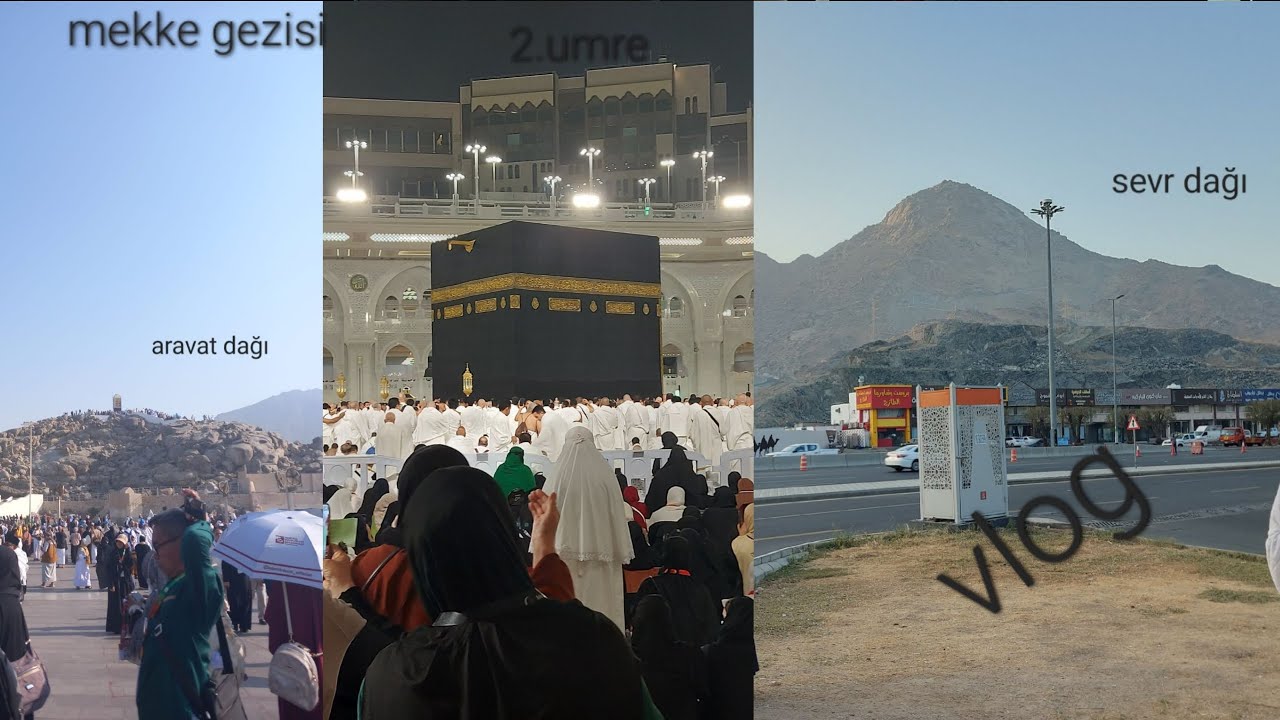 Arafat Dağı ,Sevr dağı VE 2.Umremiz 🕋🫶🤲🙏
