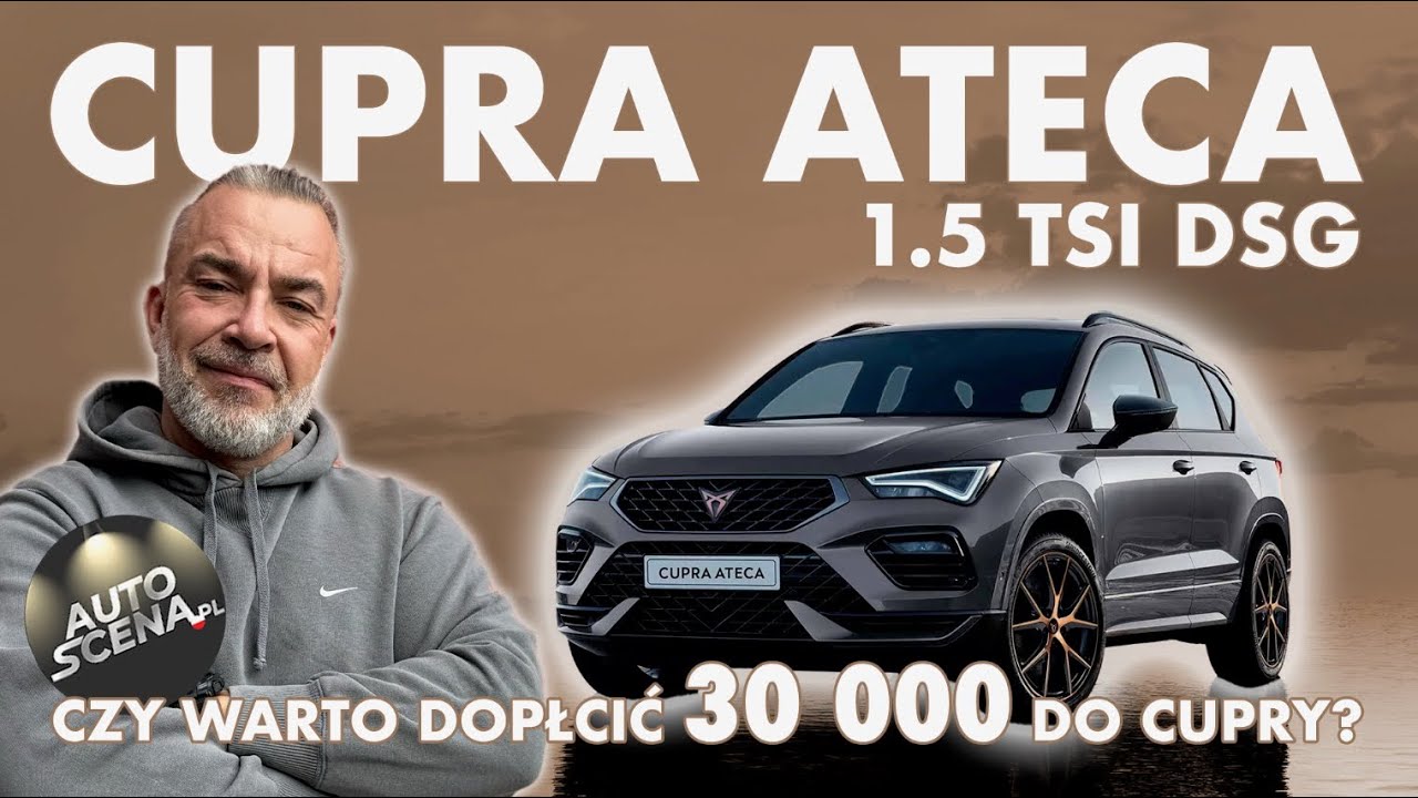 TEST I Cupra Ateca 1.5 TSI DSG I Seat czy Cupra? Co wybrać?