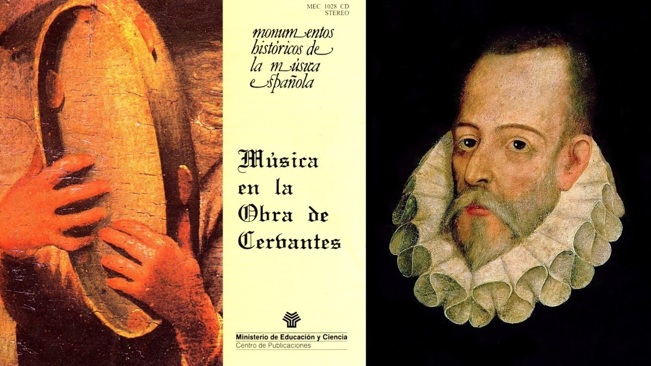 MÚSICA EN LA OBRA DE CERVANTES - Monumentos Históricos de la Música Española (MEC 1028 CD).