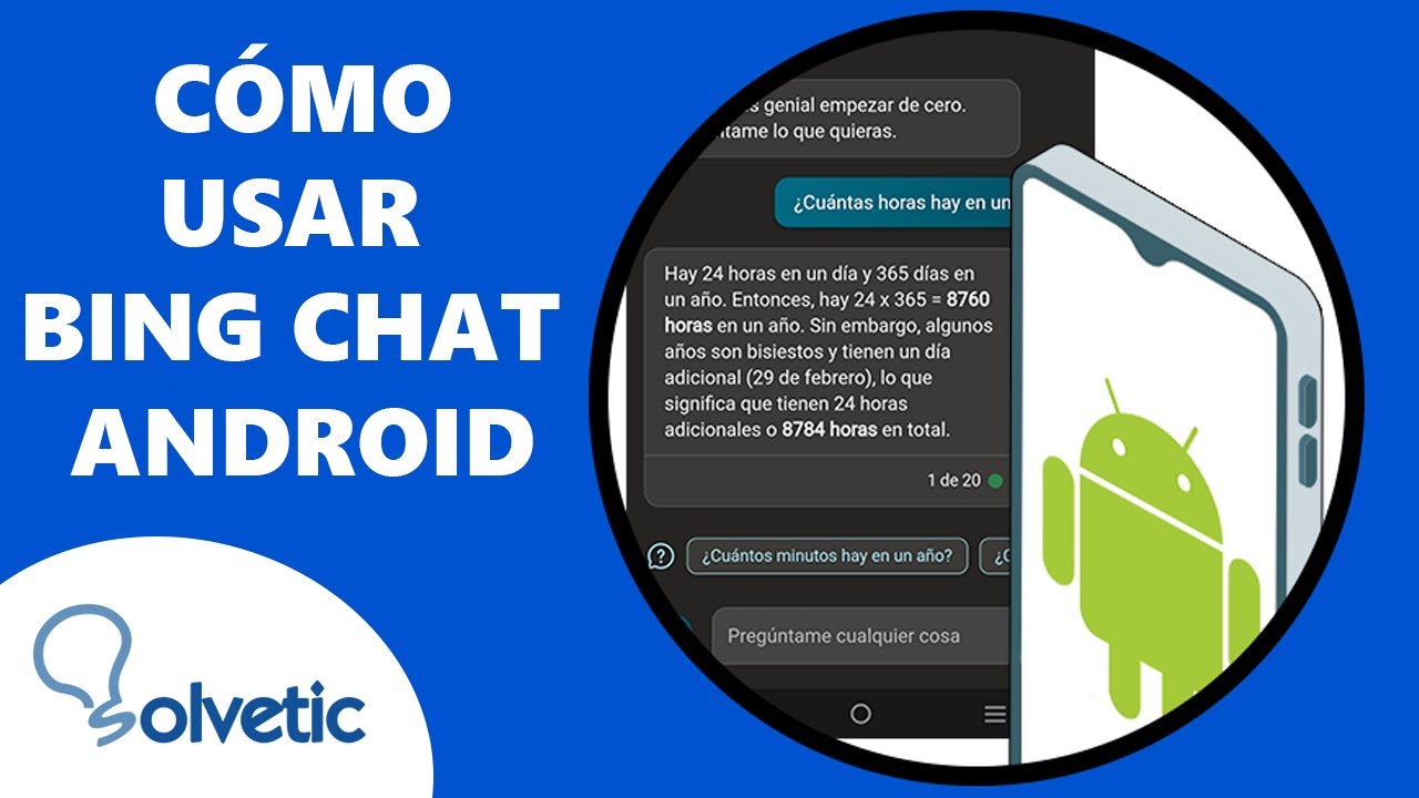 C&oacute;mo USAR BING CHAT ANDROID